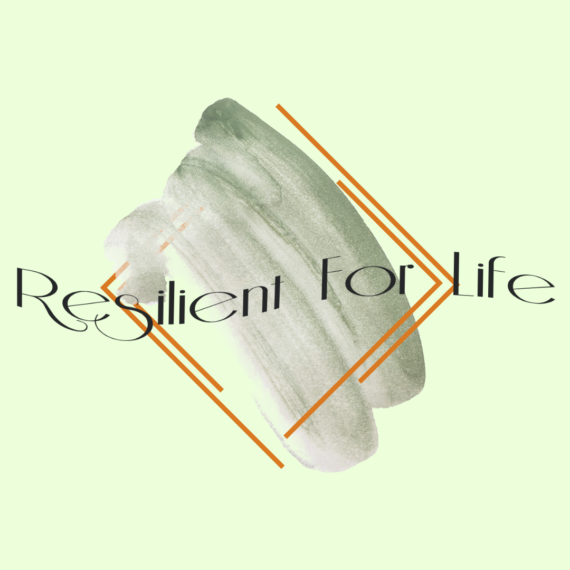 Copy-of-Resilient-for-Life-12-570x570